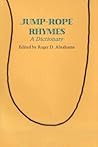 Jump-rope Rhymes by Roger D. Abrahams