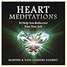 Heart Meditations...