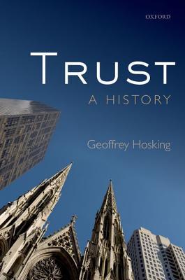 Trust: A History (Hardcover)