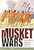 The Musket Wars: A History of Inter-Iwi Conflict 1806 – 1845