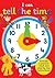 I Can Tell the Time (I Can ...