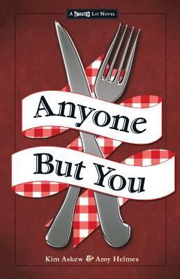 Anyone but You (Twisted Lit #3)