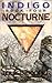 Nocturne (Indigo, #4)