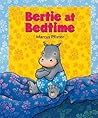 Bertie at Bedtime by Marcus Pfister