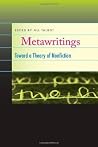Metawritings: Toward a Theory of Nonfiction Book cover for Metawritings: Toward a Theory of Nonfiction