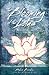 The Blooming of the Lotus: A Spiritual Journey from Trauma Into Light