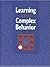 Learning and Complex Behavior by John W. Donahoe