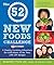The 52 New Foods Challenge:...