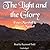 The Light and the Glory