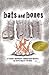 Bats and Bones by Karen Musser Nortman