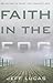 Faith in the Fog by Jeff Lucas