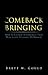 Comeback Bringing