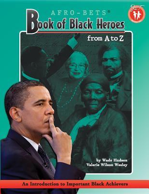 Book of Black Heroes From A to Z (Paperback)