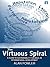 The Virtuous Spiral: A Guid...