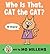 Who Is That, Cat the Cat? (Cat the Cat Mini)
