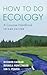 How to Do Ecology by Richard Karban