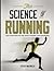 The Science of Running