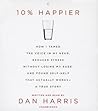 10% Happier: How ...