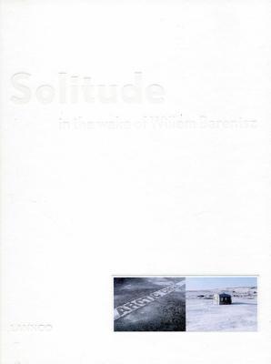Solitude in the Wake of Willem Barentsz (Hardcover)
