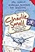 Diario de Charlie Small. La ciudad de los gorilas (Mis inauditas, asombrosas, increibles pero autenticas aventuras! Charlie Small / The Amazing Adventures of Charlie Small) (Spanish Edition)