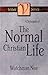 A Synopsis of the Normal Christian Life by Watchman Nee
