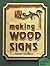 Making Wood Signs
