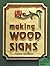 Making Wood Signs