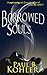 Borrowed Souls