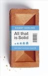 Book cover for All That Is Solid: How the Great Housing Disaster Defines Our Times, and What We Can Do About It