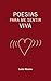 Poesias para me sentir viva (Portuguese Edition)