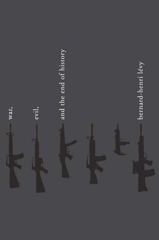 War, Evil, and the End of History