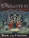 The Everlasting: Book of the Unliving Revised