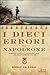 I dieci errori di Napoleone