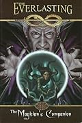 The Everlasting: The Magician's Companion