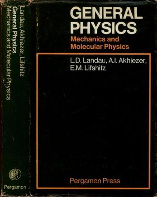 General Physics: Mechanics and Molecular Physics