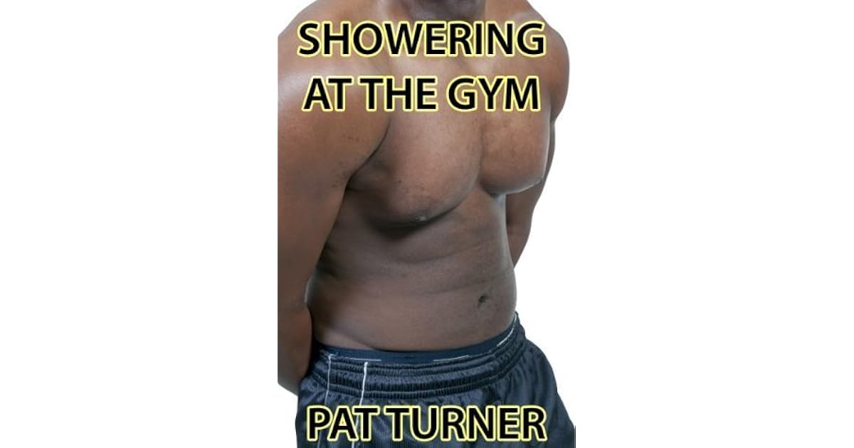 Showering At The Gym by Pat Turner