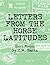 Letters From the Horse Latitudes