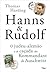 Hanns & Rudolf: O Judeu-Alemão e a Caçada ao Kommandant de Auschwitz