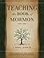 Teaching the Book of Mormon, Part 1 (1 Nephi-Alma 16)
