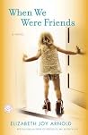 When We Were Frie...