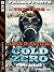 Cold Zero - Parte prima (The Tube Nomads)