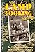 Camp Cooking: 100 Years