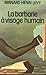 La barbarie à visage humain by Bernard-Henri Lévy