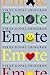 Emote: Using Emotions to Ma...