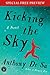Kicking the Sky: Free Previ...