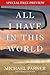 All I Have in This World: Free Preview - The First 5 Chapters plus Bonus Material
