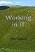 Working in IT