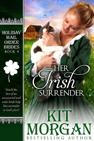 Her Irish Surrender (Holiday Mail Order Brides #4)