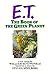E.T. The Book of the Green ...