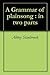 A Grammar of Plainsong : In...